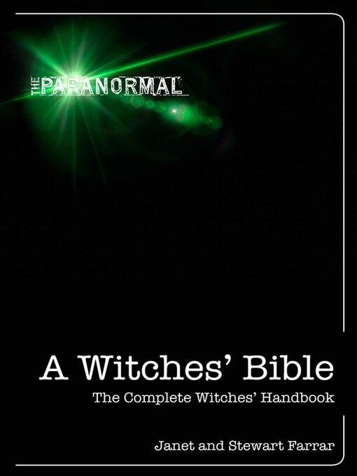 Title details for A Witches' Bible by Janet Farrar - Available